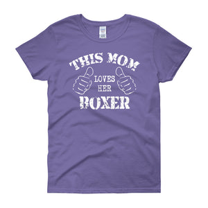 This Mom Loves Her Boxer