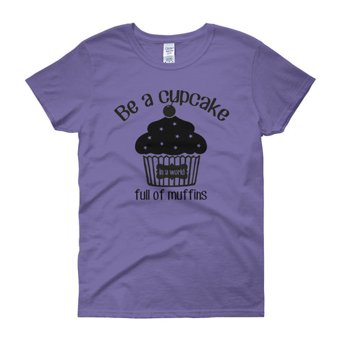 Be a cupcake
