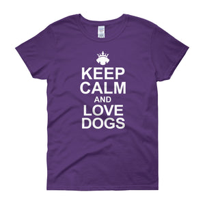 Keep Calm & Love Dogs