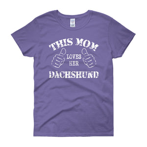 This Mom Loves Her Dachshund