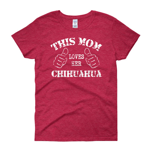 This Mom Loves Her Chihauhau