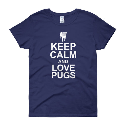 Keep Calm & Love Pugs